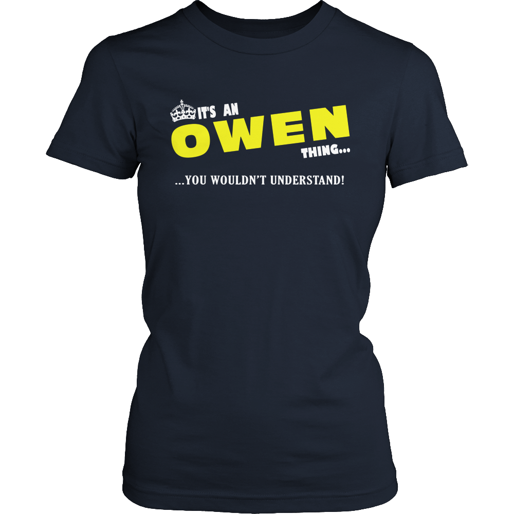 It's An Owen Thing, You Wouldn't Understand