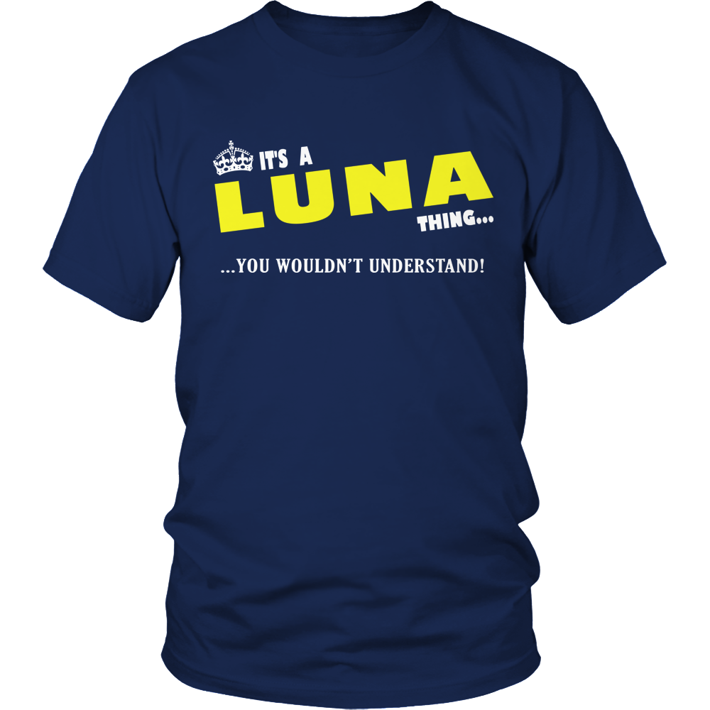 It's A Luna Thing, You Wouldn't Understand