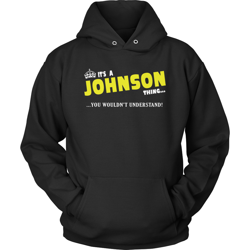 It's A Johnson Thing, You Wouldn't Understand