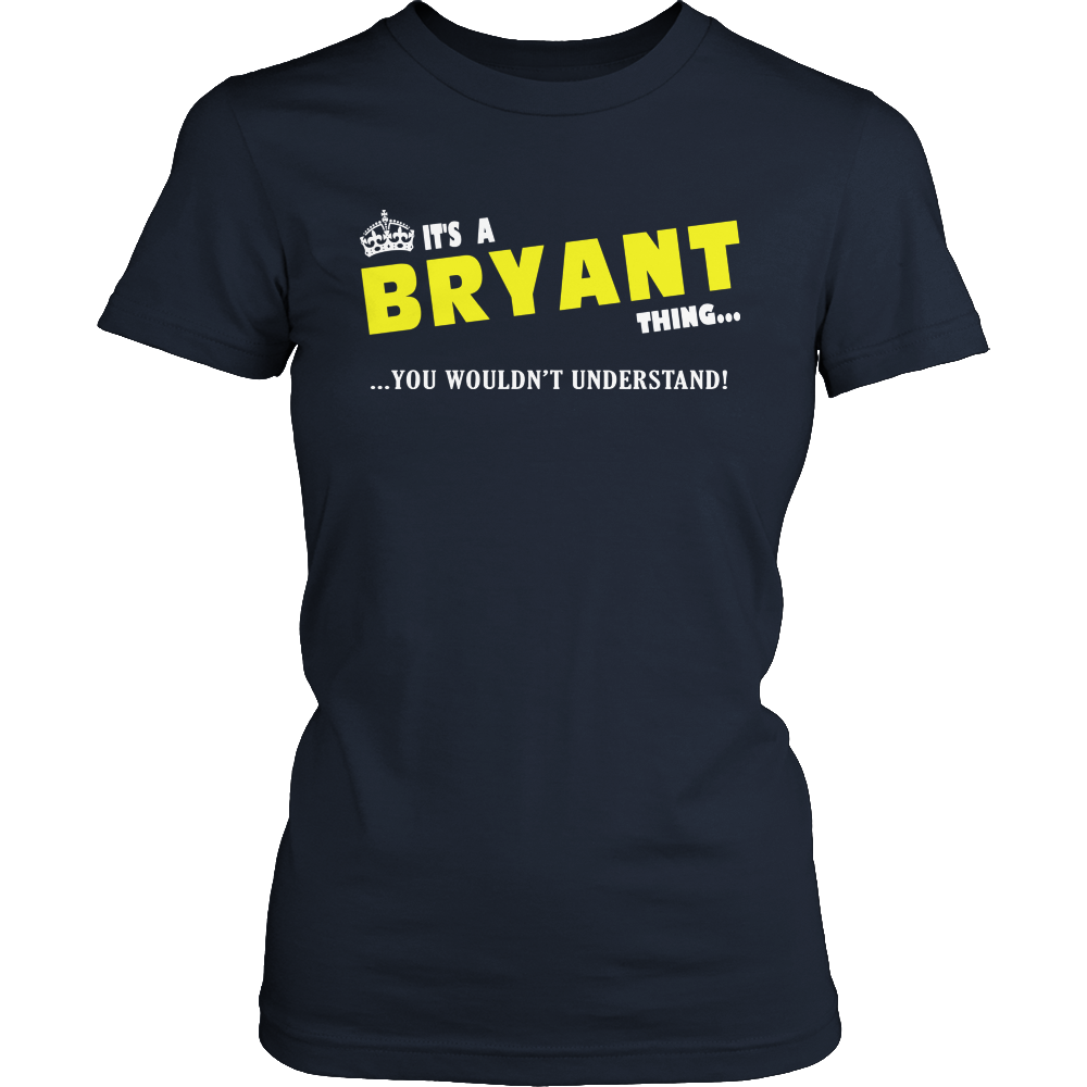 It's A Bryant Thing, You Wouldn't Understand