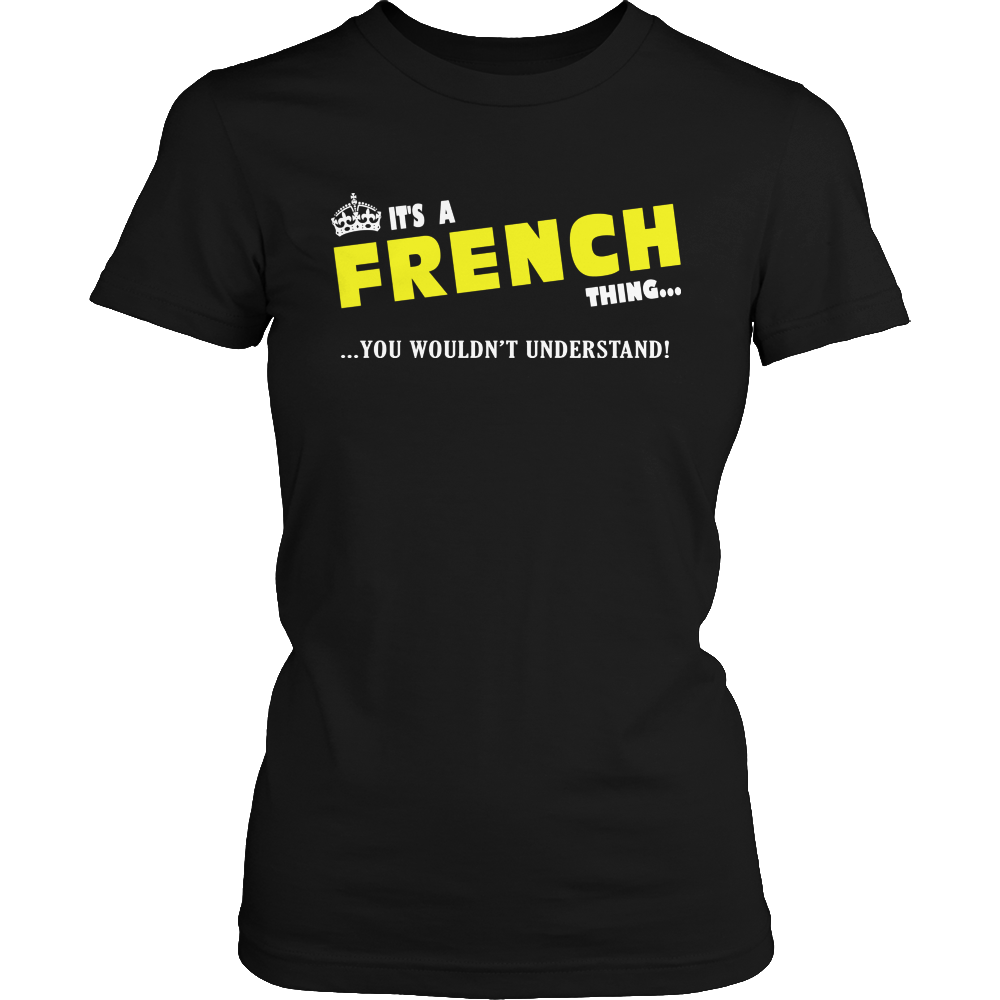 It's A French Thing, You Wouldn't Understand