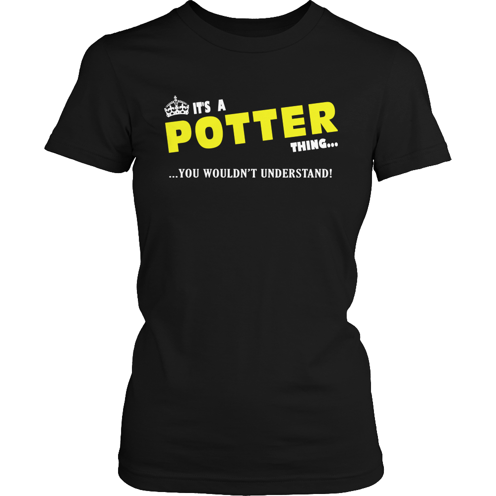 It's A Potter Thing, You Wouldn't Understand
