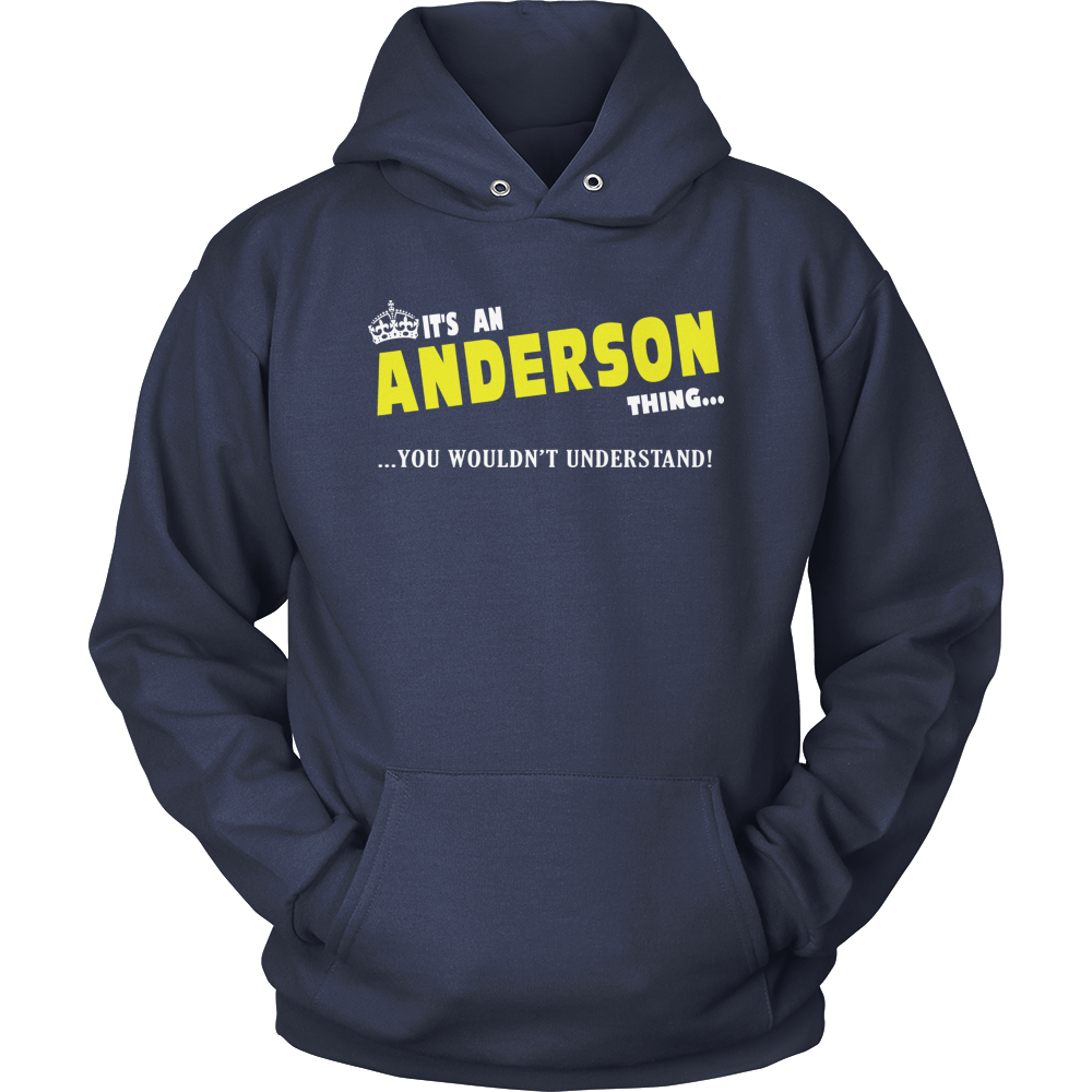 It's An Anderson Thing, You Wouldn't Understand