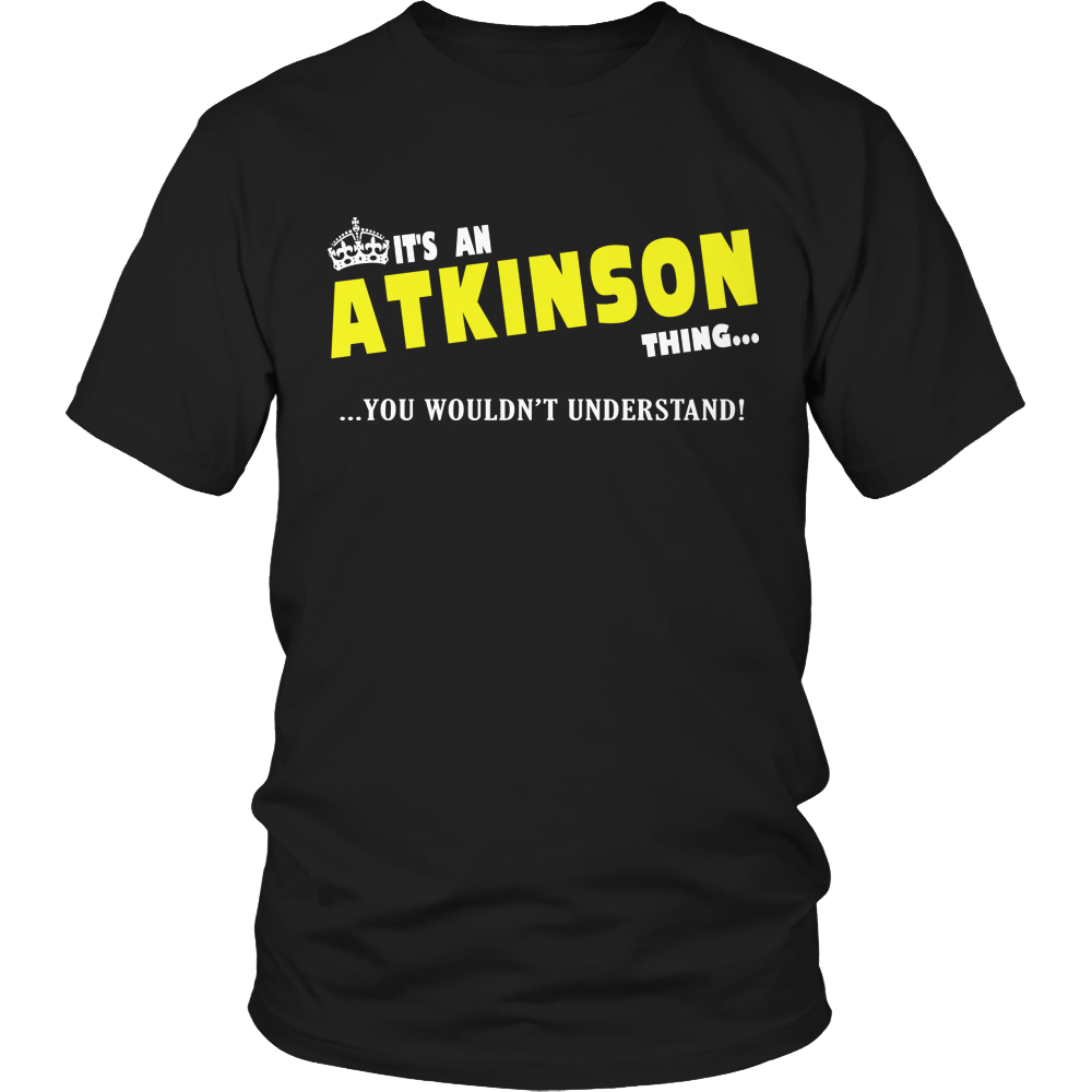 It's An Atkinson Thing, You Wouldn't Understand