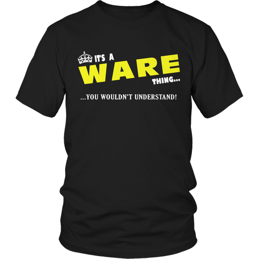 It's A Ware Thing, You Wouldn't Understand