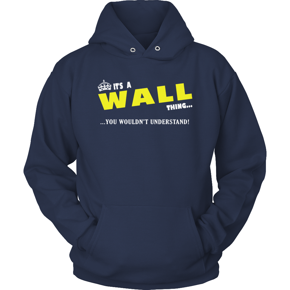 It's A Wall Thing, You Wouldn't Understand