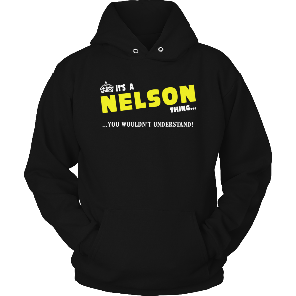 It's A Nelson Thing, You Wouldn't Understand