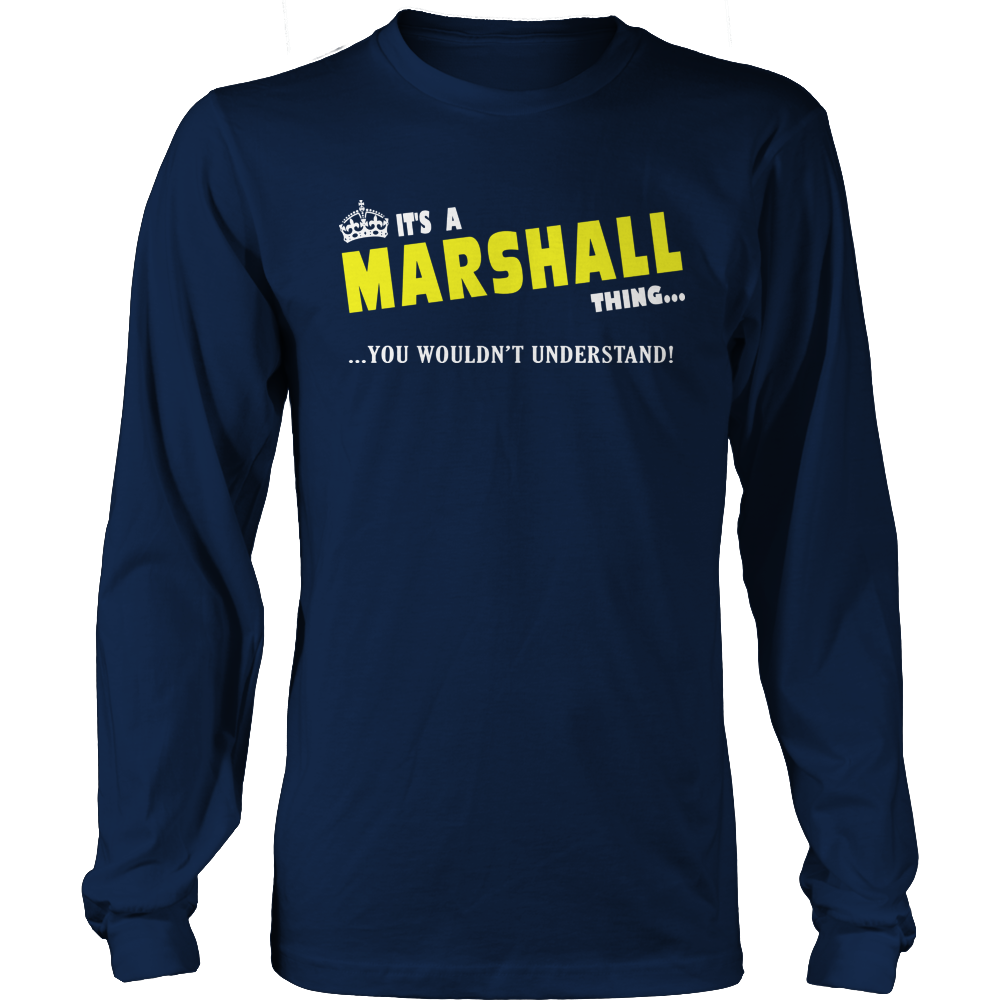 It's A Marshall Thing, You Wouldn't Understand
