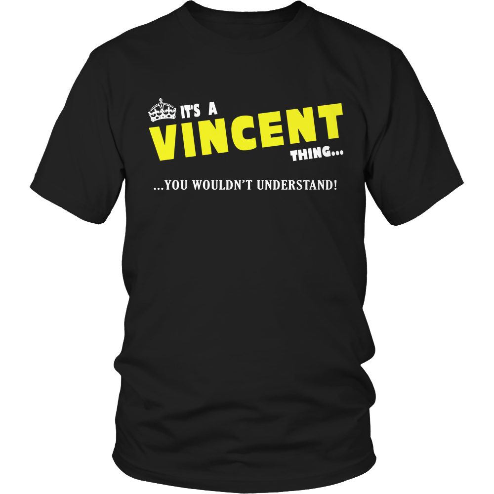 It's A Vincent Thing, You Wouldn't Understand