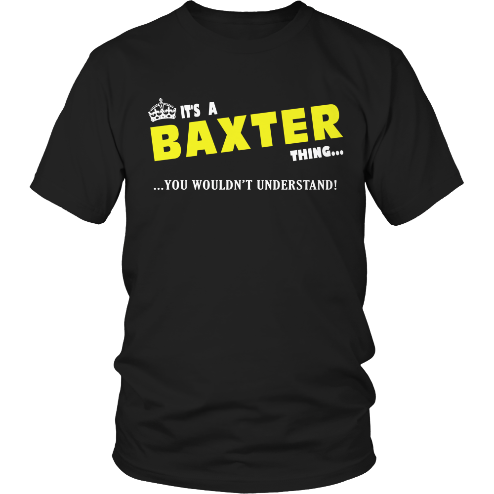 It's A Baxter Thing, You Wouldn't Understand