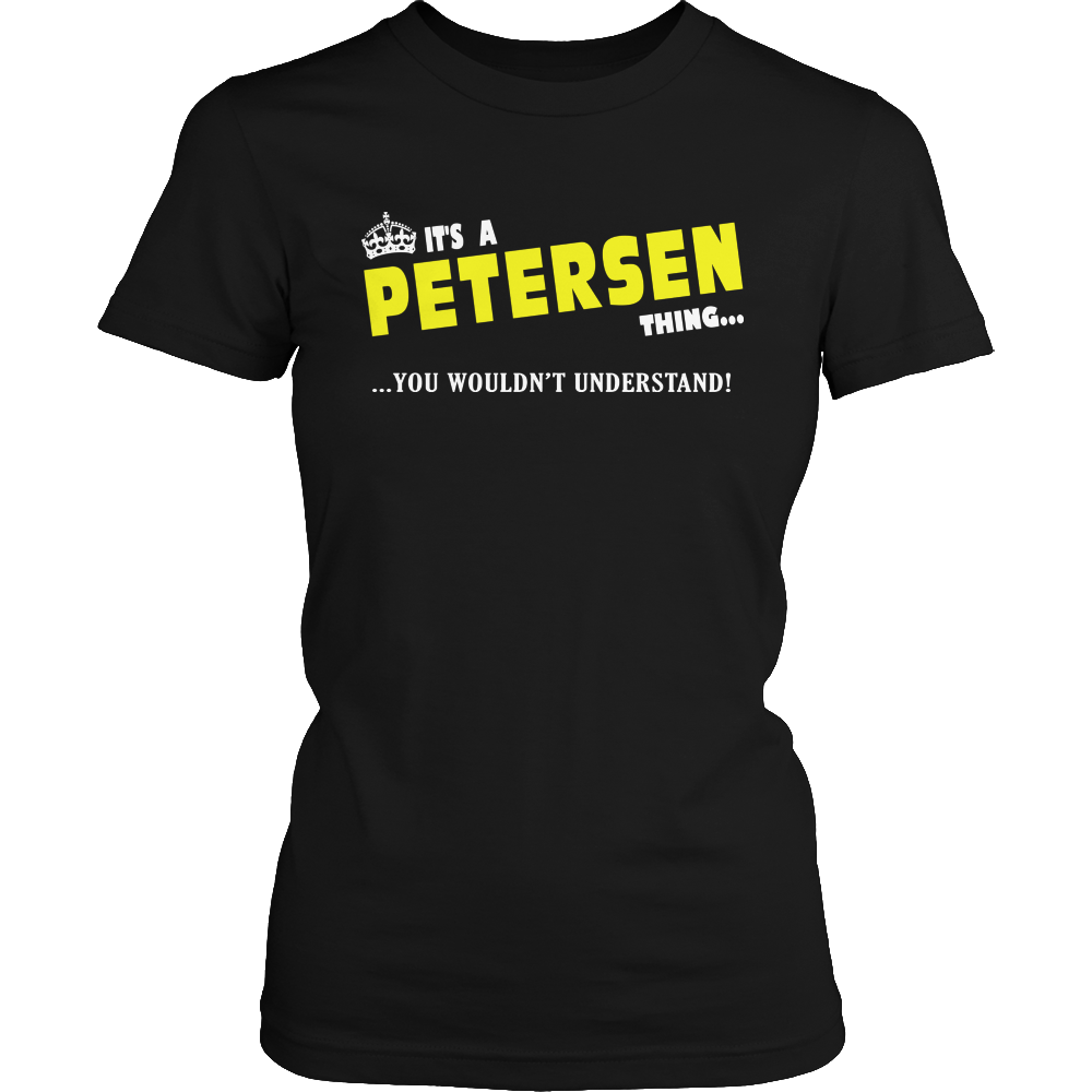 It's A Peterson Thing, You Wouldn't Understand