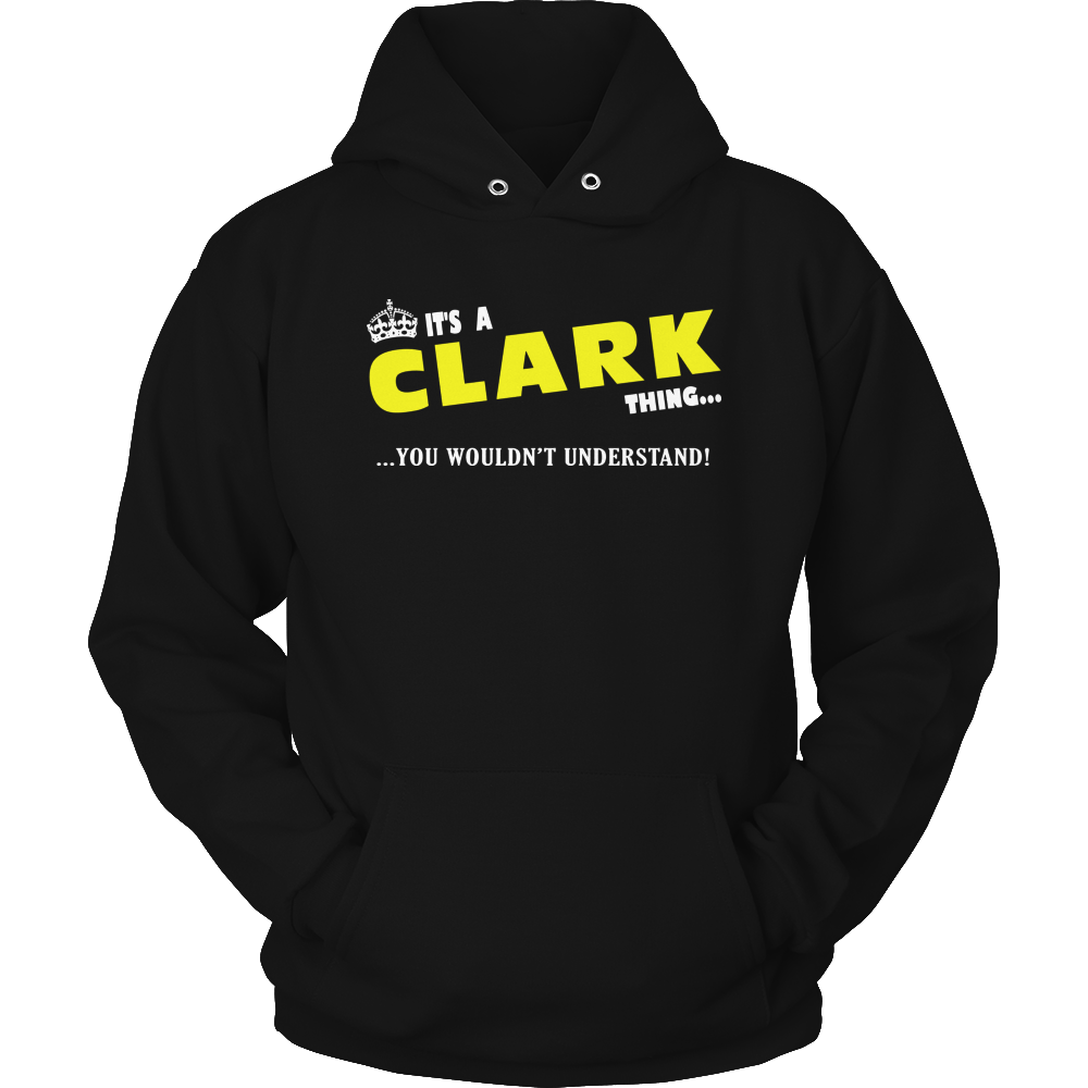 It's A Clark Thing, You Wouldn't Understand