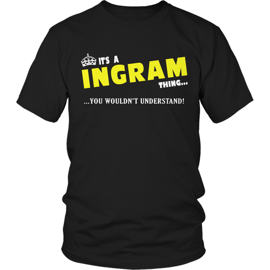 It's A Ingram Thing, You Wouldn't Understand