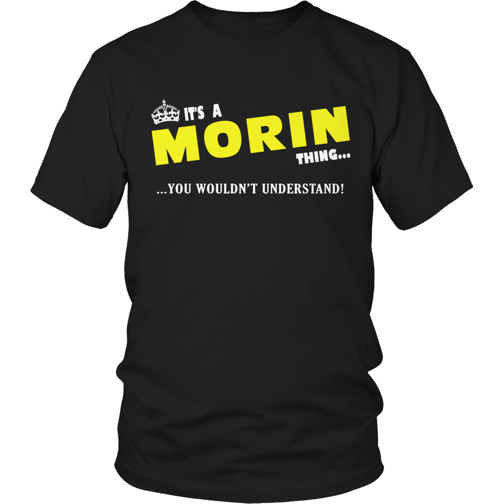 It's A Morin Thing, You Wouldn't Understand