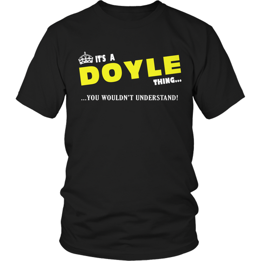 It's A Doyle Thing, You Wouldn't Understand