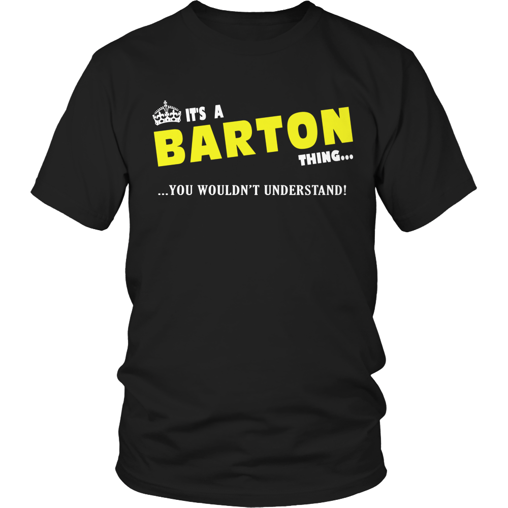 It's A Barton Thing, You Wouldn't Understand