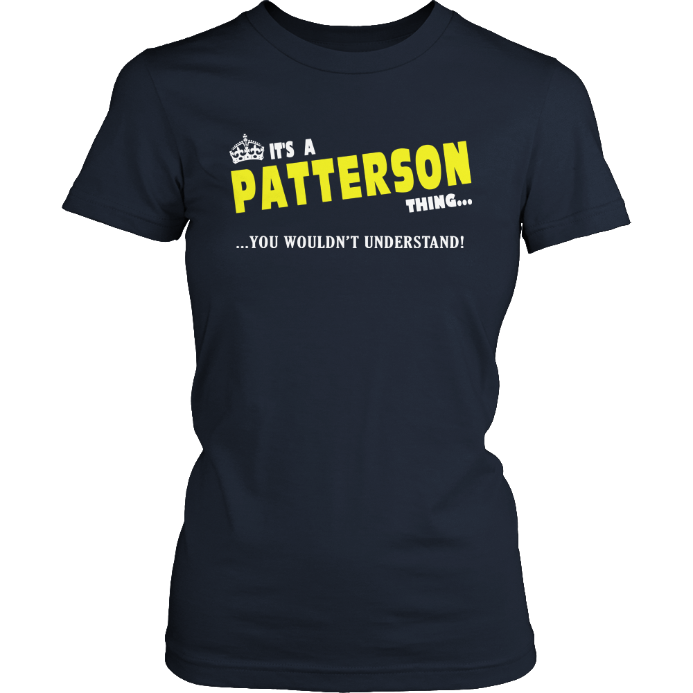 It's A Patterson Thing, You Wouldn't Understand