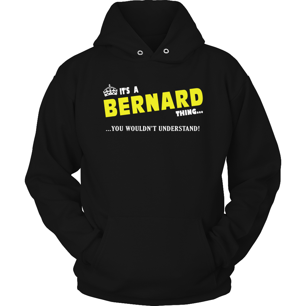 It's A Bernard Thing, You Wouldn't Understand