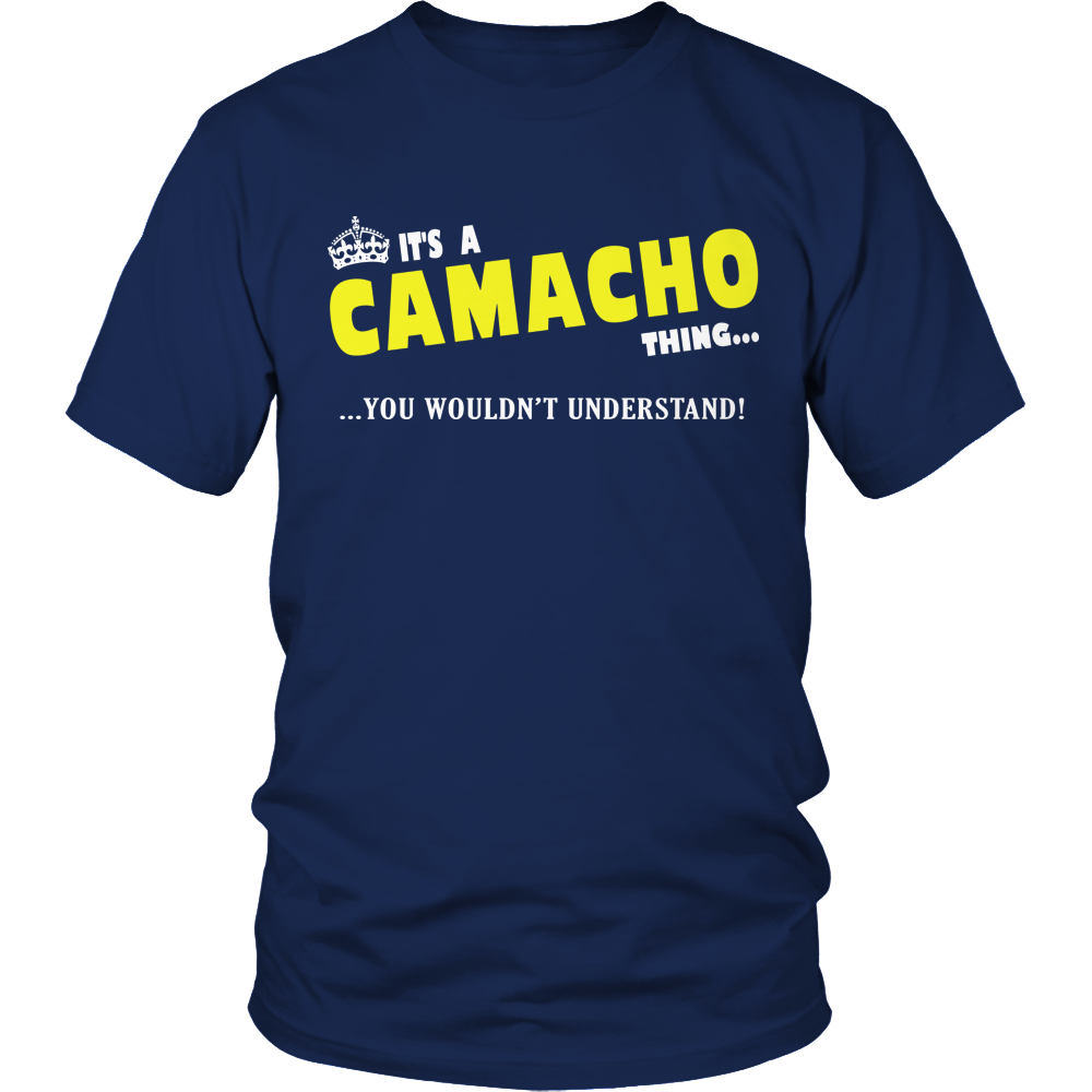 It's A Camacho Thing, You Wouldn't Understand