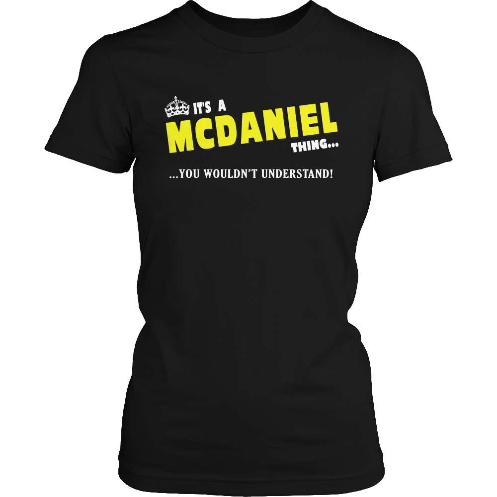 It's A McDaniel Thing, You Wouldn't Understand