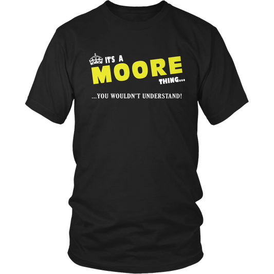 It's A Moore Thing, You Wouldn't Understand