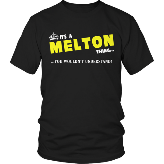 It's A Melton Thing, You Wouldn't Understand