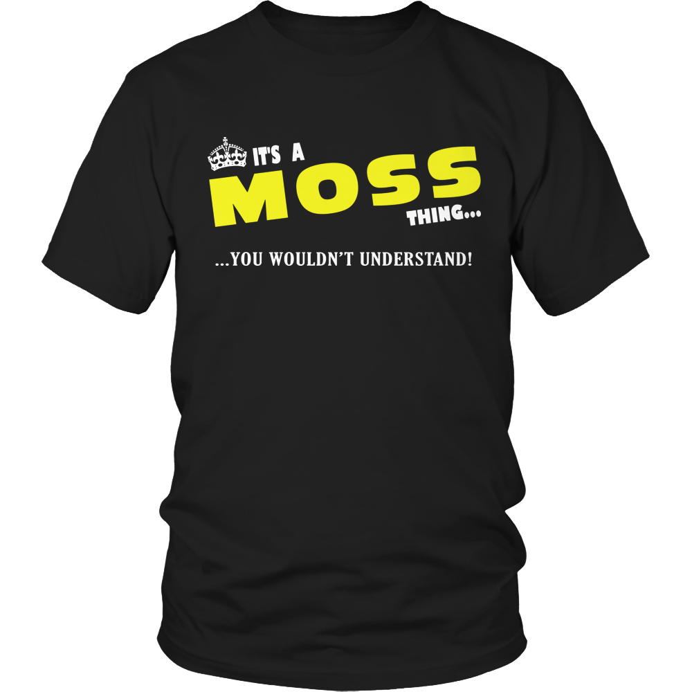 It's A Moss Thing, You Wouldn't Understand