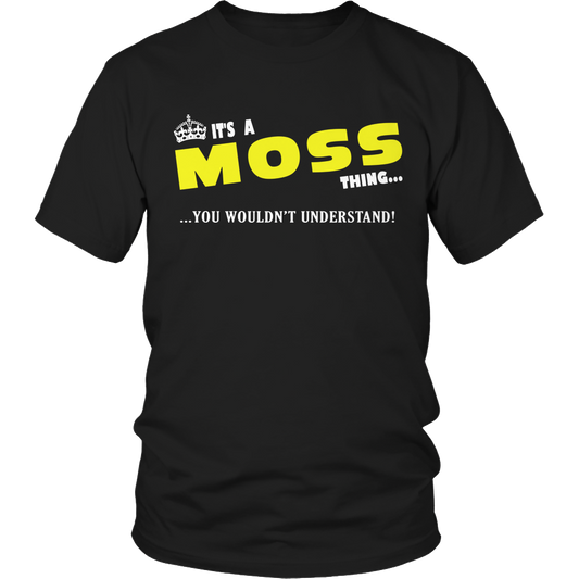 It's A Moss Thing, You Wouldn't Understand