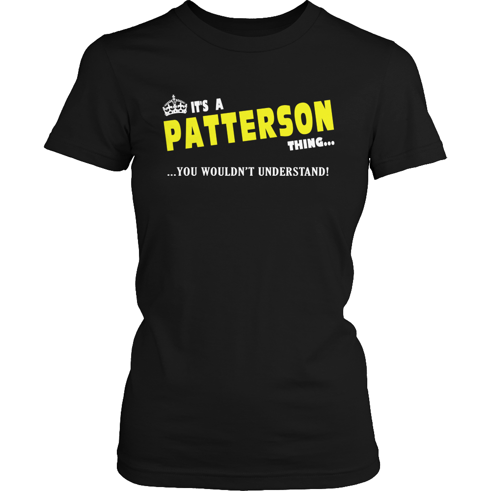 It's A Patterson Thing, You Wouldn't Understand