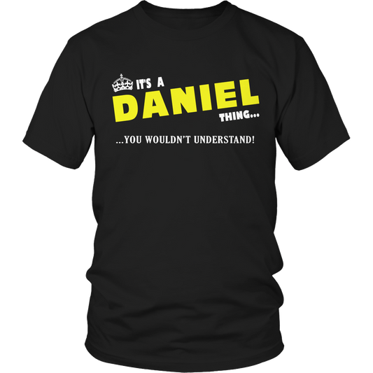 It's A Daniel Thing, You Wouldn't Understand