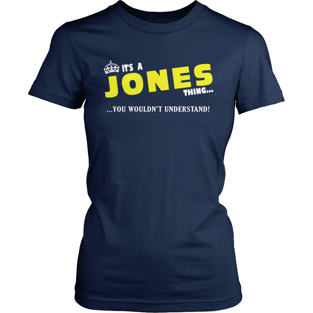 It's A Jones Thing, You Wouldn't Understand