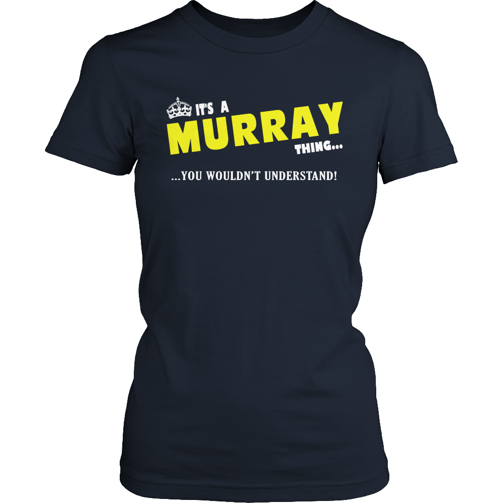 It's A Murray Thing, You Wouldn't Understand