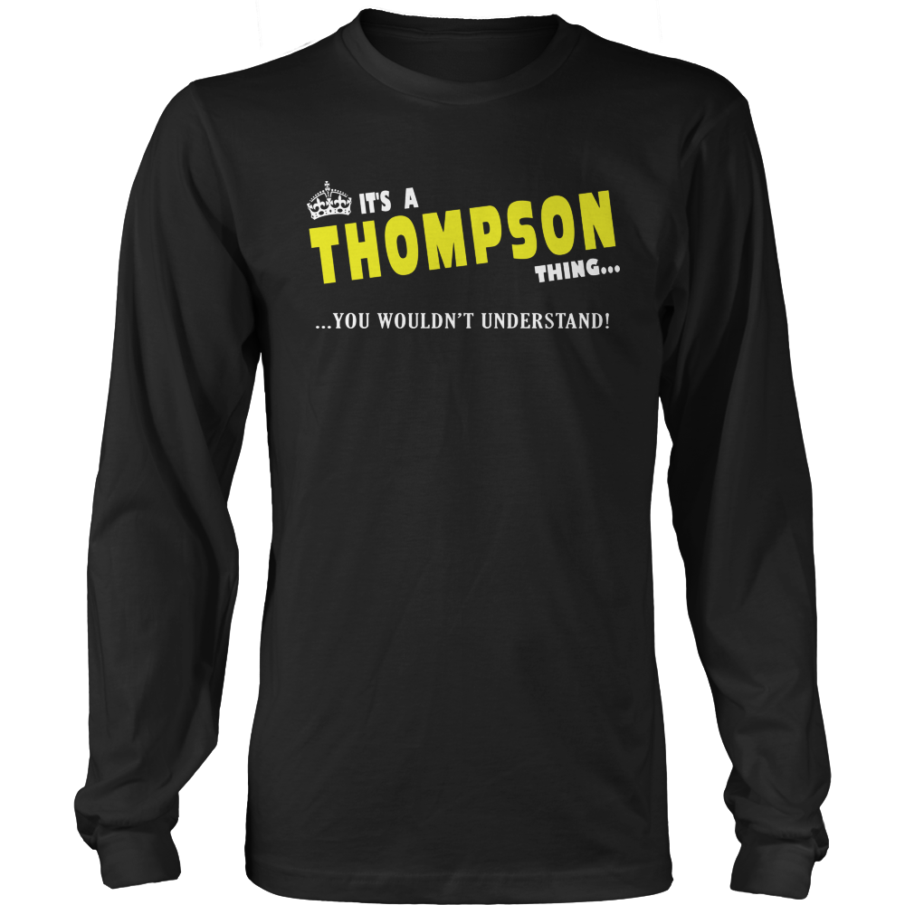 It's A Thompson Thing, You Wouldn't Understand