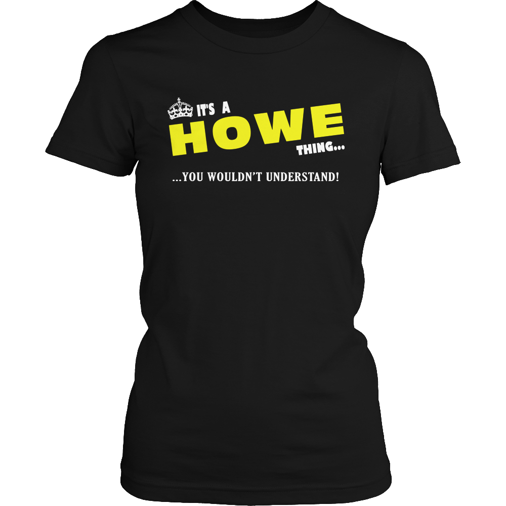 It's A Howe Thing, You Wouldn't Understand
