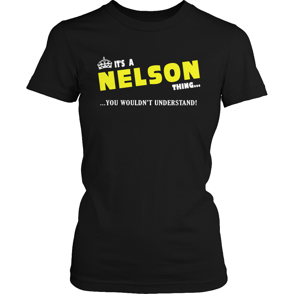 It's A Nelson Thing, You Wouldn't Understand