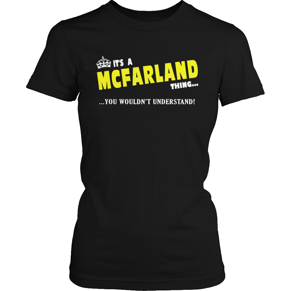 It's A McFarland Thing, You Wouldn't Understand