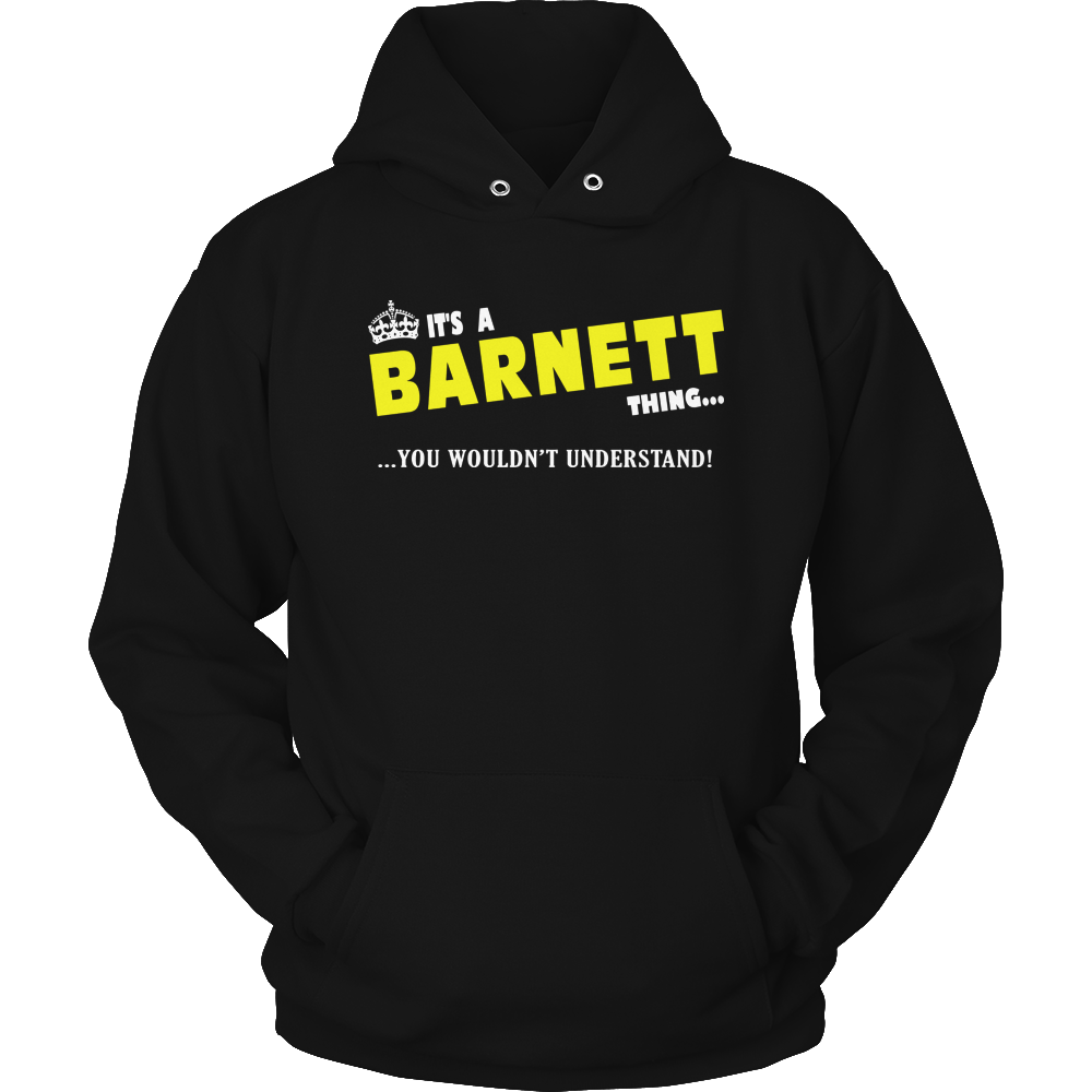 It's A Barnett Thing, You Wouldn't Understand