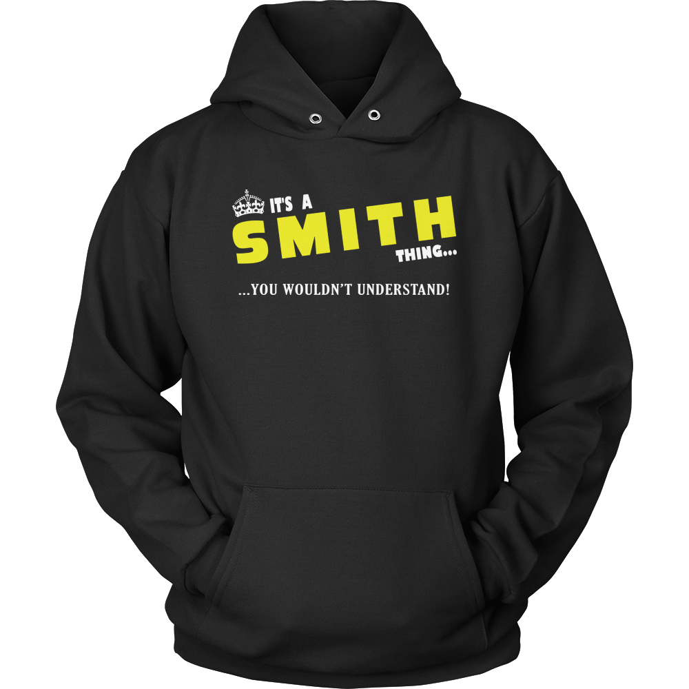 It's A Smith Thing, You Wouldn't Understand