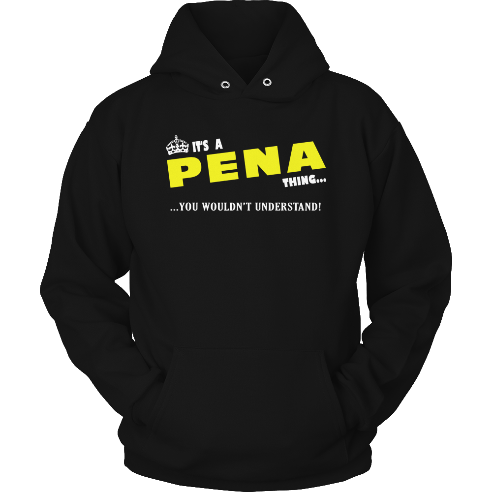 It's A Pena Thing, You Wouldn't Understand