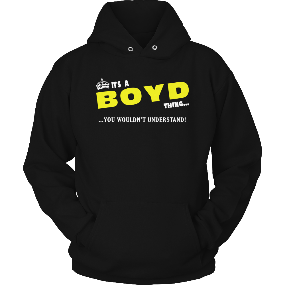 It's A Boyd Thing, You Wouldn't Understand