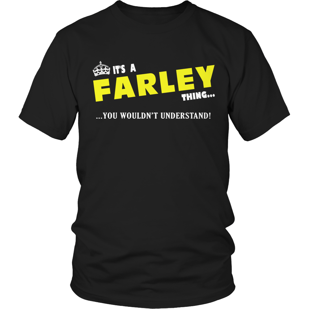 It's A Farley Thing, You Wouldn't Understand