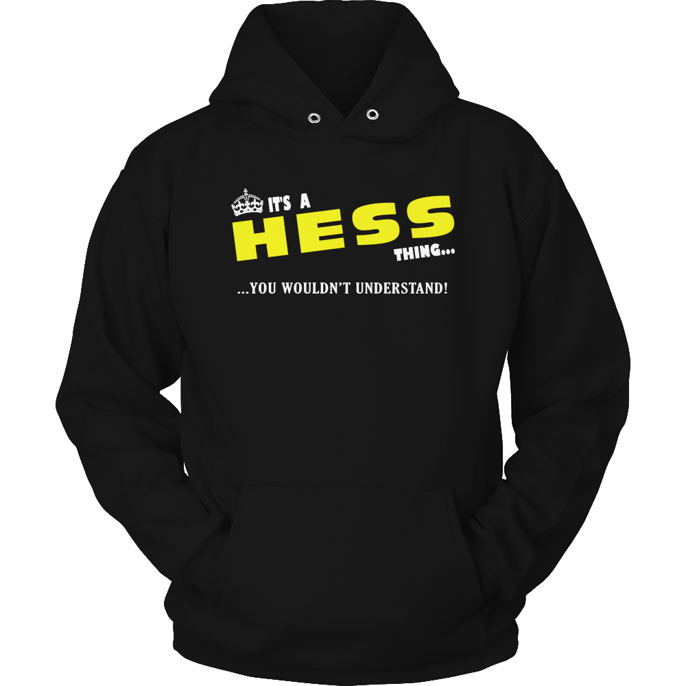 It's A Hess Thing, You Wouldn't Understand