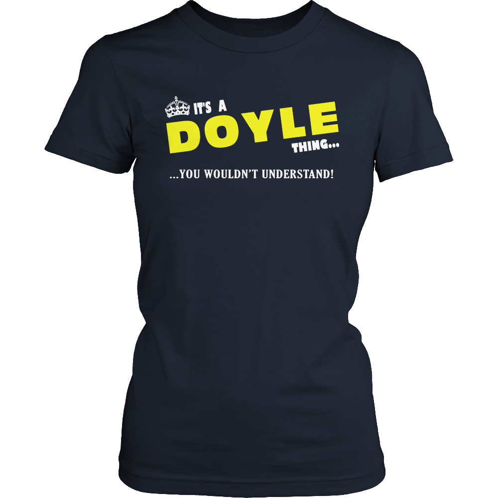 It's A Doyle Thing, You Wouldn't Understand