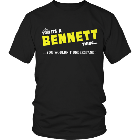 It's A Bennett Thing, You Wouldn't Understand