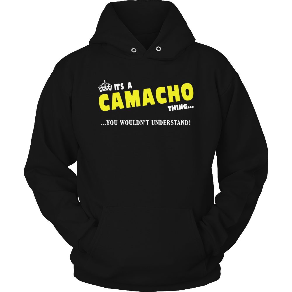 It's A Camacho Thing, You Wouldn't Understand