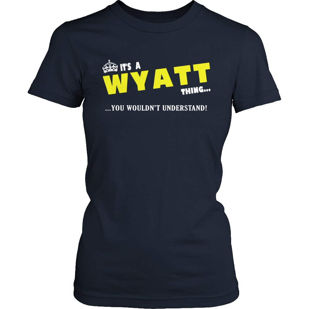 It's A Wyatt Thing, You Wouldn't Understand
