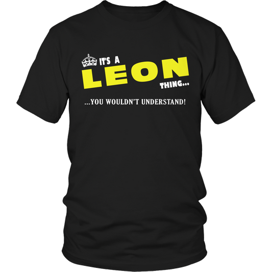 It's A Leon Thing, You Wouldn't Understand