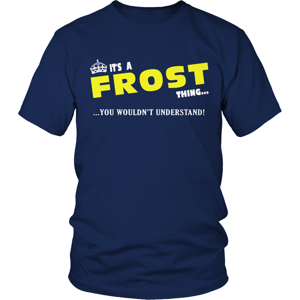 It's A Frost Thing, You Wouldn't Understand