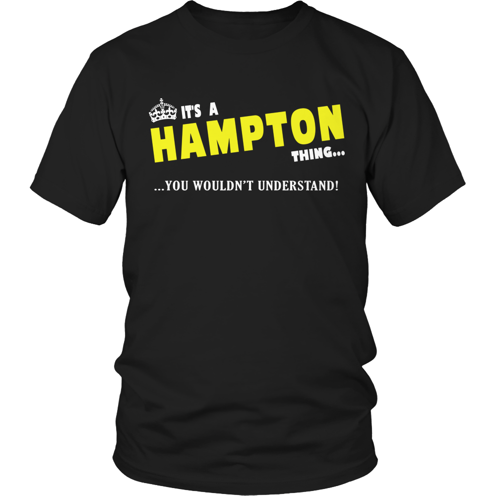 It's A Hampton Thing, You Wouldn't Understand