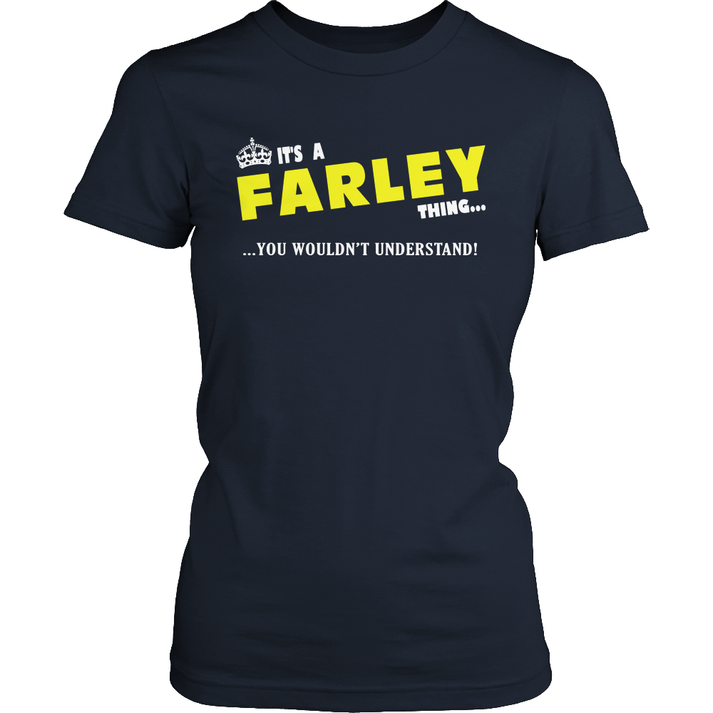 It's A Farley Thing, You Wouldn't Understand